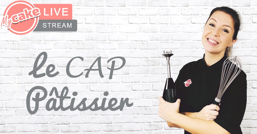 Tout sur le CAP Pâtissier