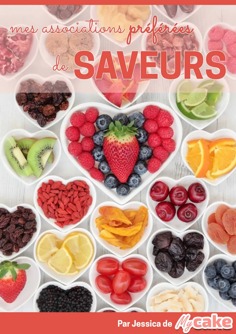 Couverture : Mes associations préférées de saveurs